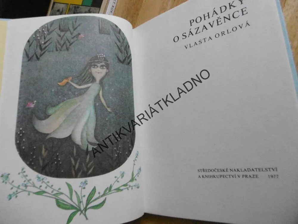 POHÁDKY O SÁZAVĚNCE, VLASTA ORLOVÁ, **an