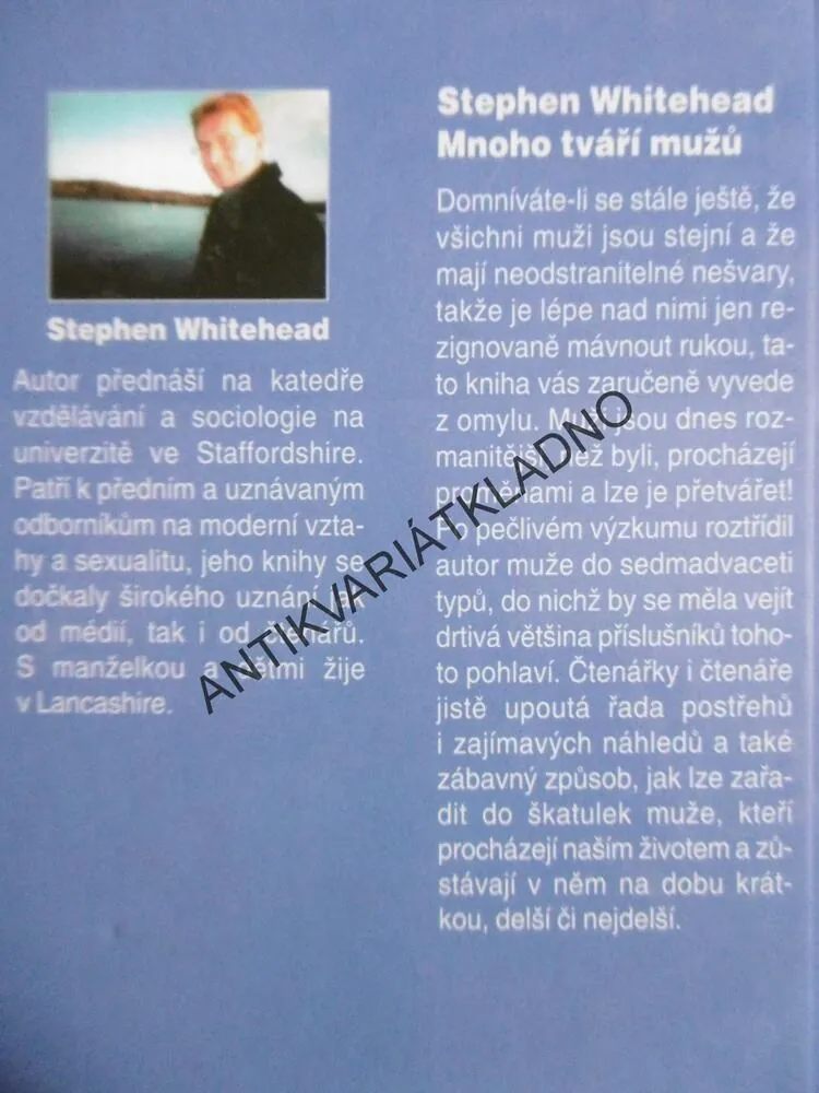 MNOHO TVÁŘÍ MUŽŮ, STEPHEN WHITEHEAD, **an