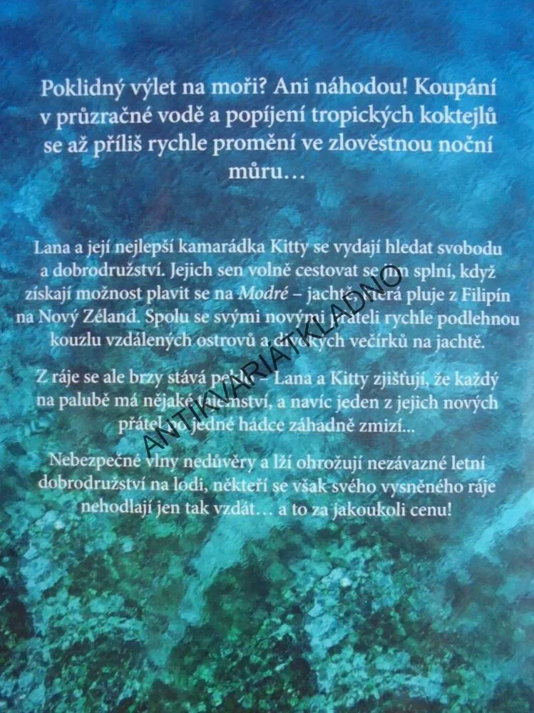 MODRÁ, LUCY CLARKOVÁ, PLAVBA SE PROMĚNÍ V ZLÝ SEN, **an