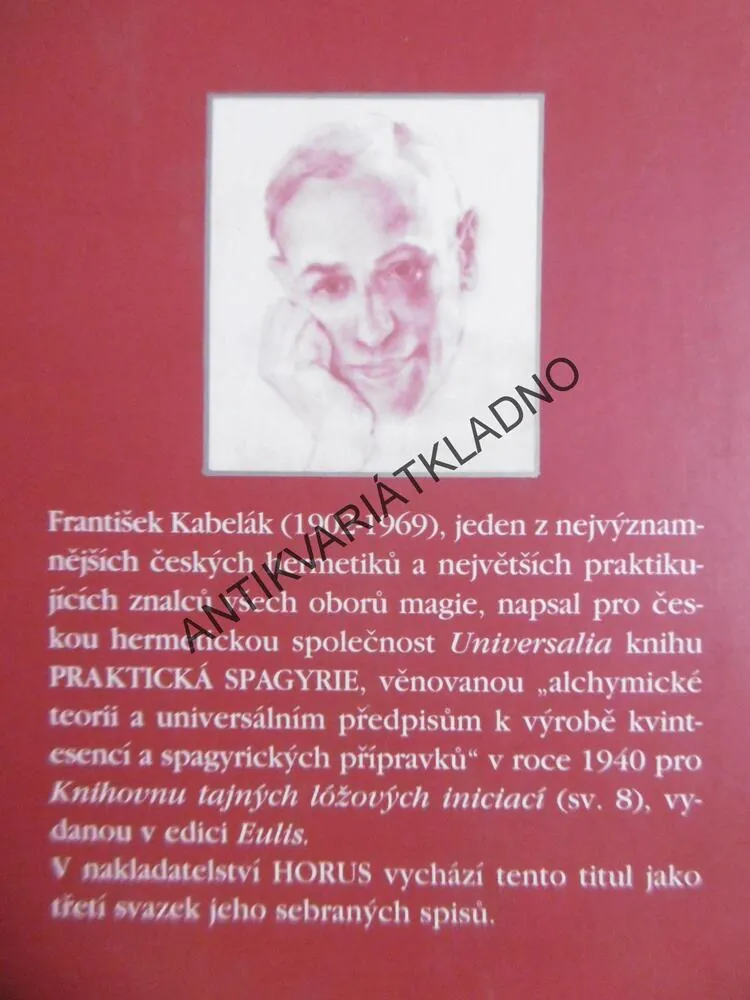 PRAKTICKÁ SPAGYRIE, FRANTIŠEK KABELÁK, **an