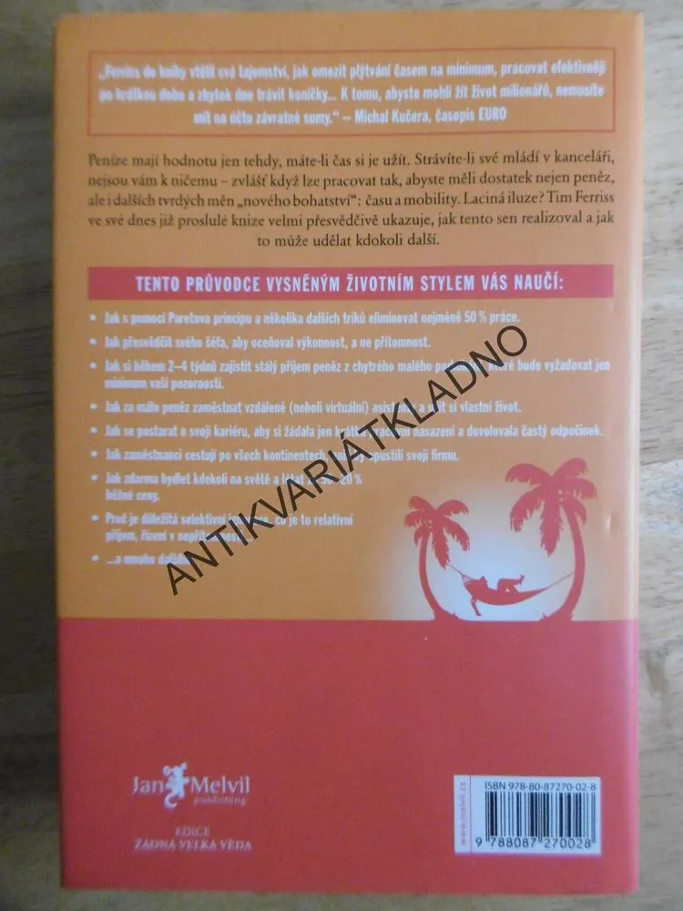 ČTYŘHODINOVÝ PRACOVNÍ TÝDEN, TIMOTHY FERRISS, **an