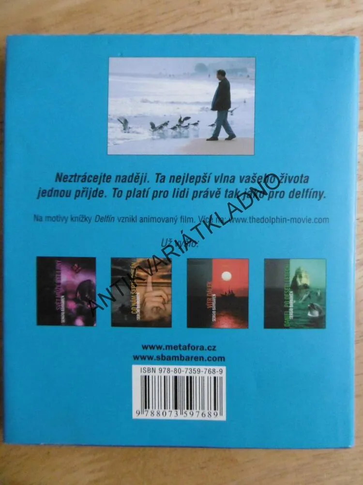 DELFÍN, PŘÍBĚH JEDNOHO SNÍLKA, SERGIO BAMBARÉN, **an