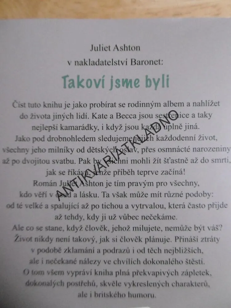 TAKOVÍ JSME BYLI, JULIET ASHTON, **an