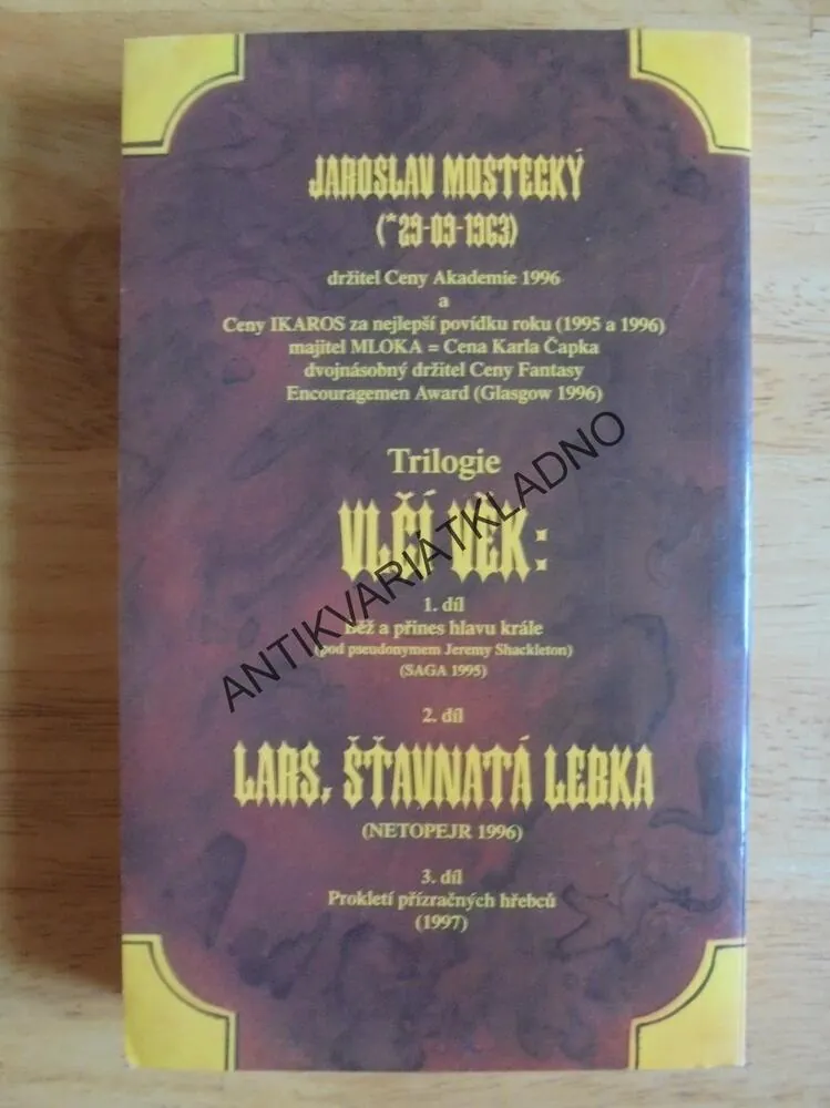 LARS, ŠŤAVNATÁ LEBKA, JAROSLAV MOSTECKÝ, **an