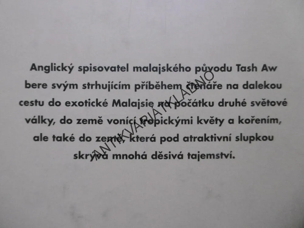 CESTA ZA HEDVÁBÍM, TASH AW, **an