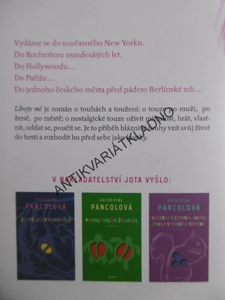 LÍBEJTE MĚ, KATHERINE PANCOLOVÁ, **an