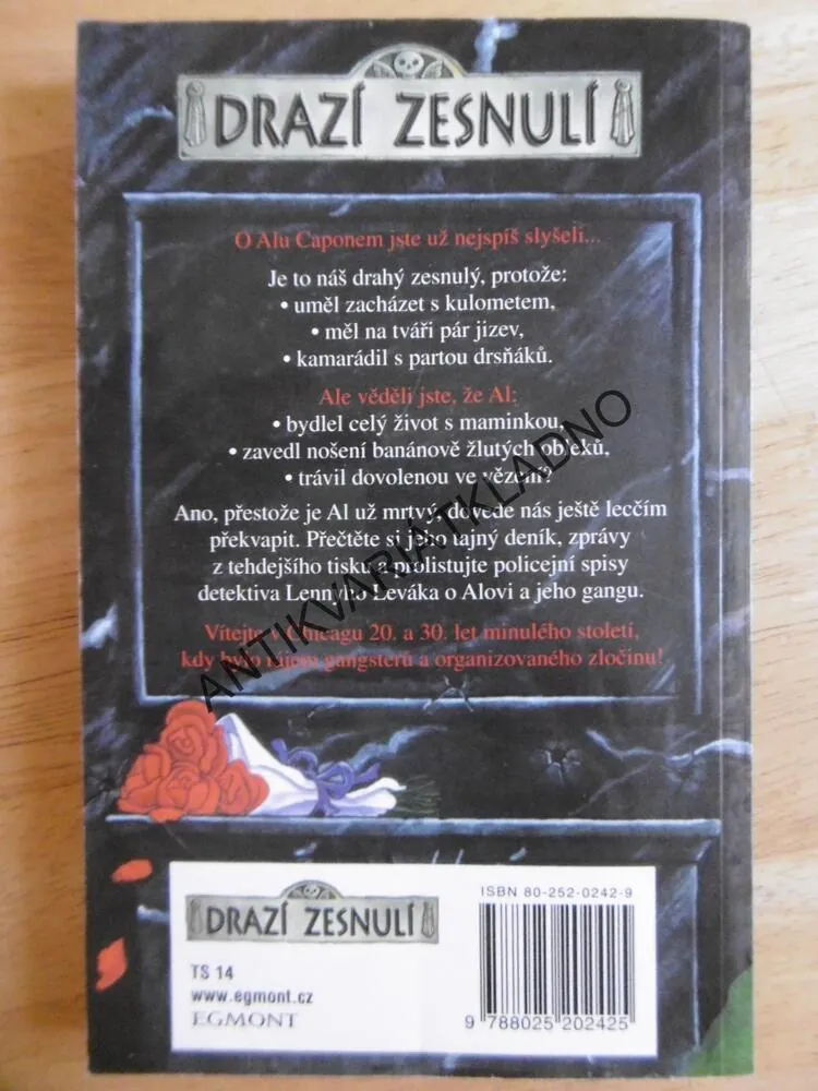 AL CAPONE A JEHO GANG, DRAZÍ ZESNULÍ, ALAN ARNOLD, PHILIP REEVE, **an