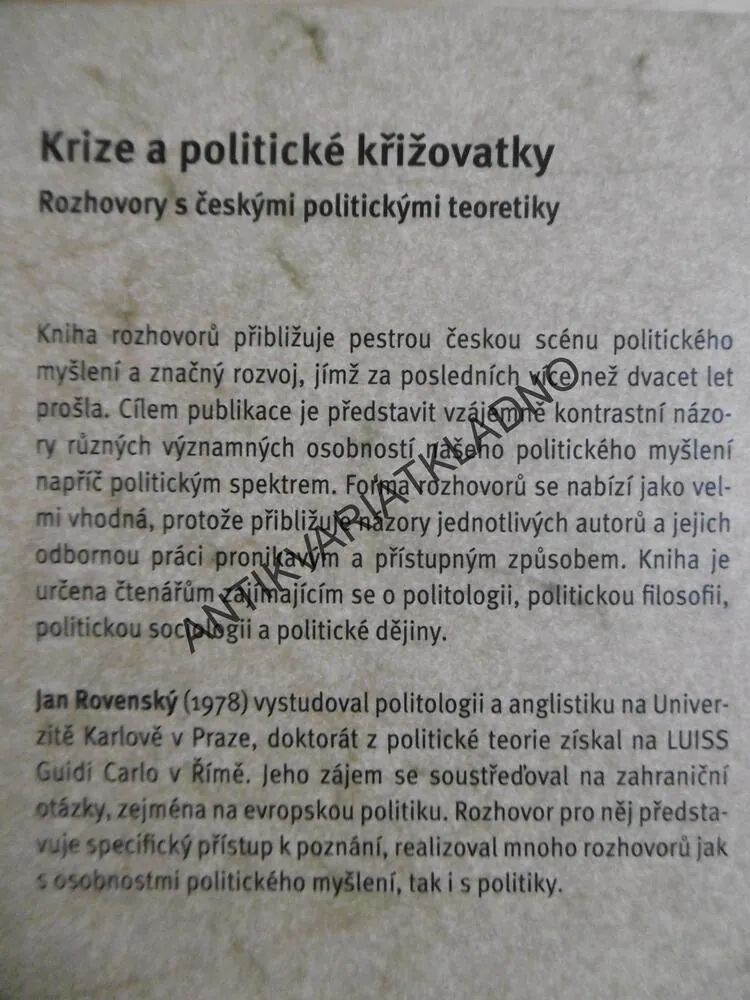 KRIZE A POLITICKÉ KŘIŽOVATKY, ROZHOVORY S ČESKÝMI POLITICKÝMI TEORETIKY, JAN ROVENSKÝ, **an