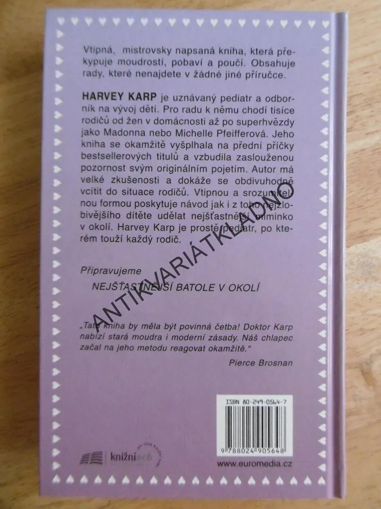 NEJŠŤASTNĚJŠÍ MIMINKO V OKOLÍ, HARVEY KARP, **an