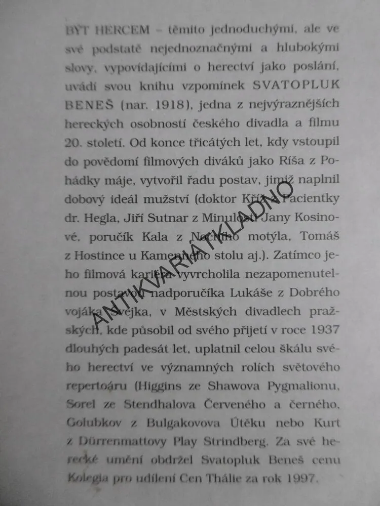 SVATOPLUK BENEŠ, BÝT HERCEM, **an