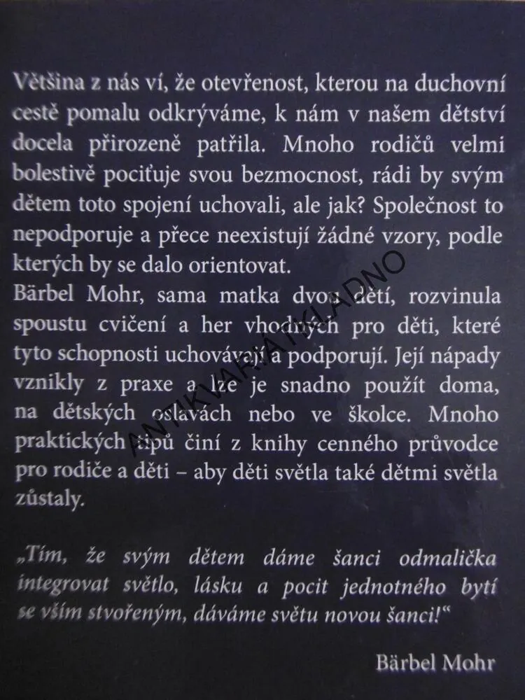 DĚTI SVĚTLA, BARBEL MOHR, **an