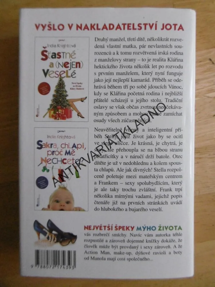 NEJVĚTŠÍ ŠPEKY MÝHO ŽIVOTA, INDIA KNIGHTOVÁ, **an
