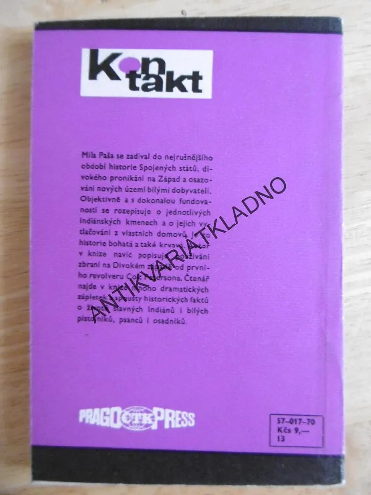 DOBÝVÁNÍ ZÁPADU, MÍLA PAŠA,