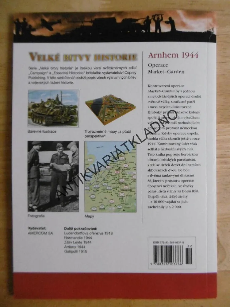 ARNHEM 1944, VELKÉ BITVY HISTORIE 32, VÁLKA, **an