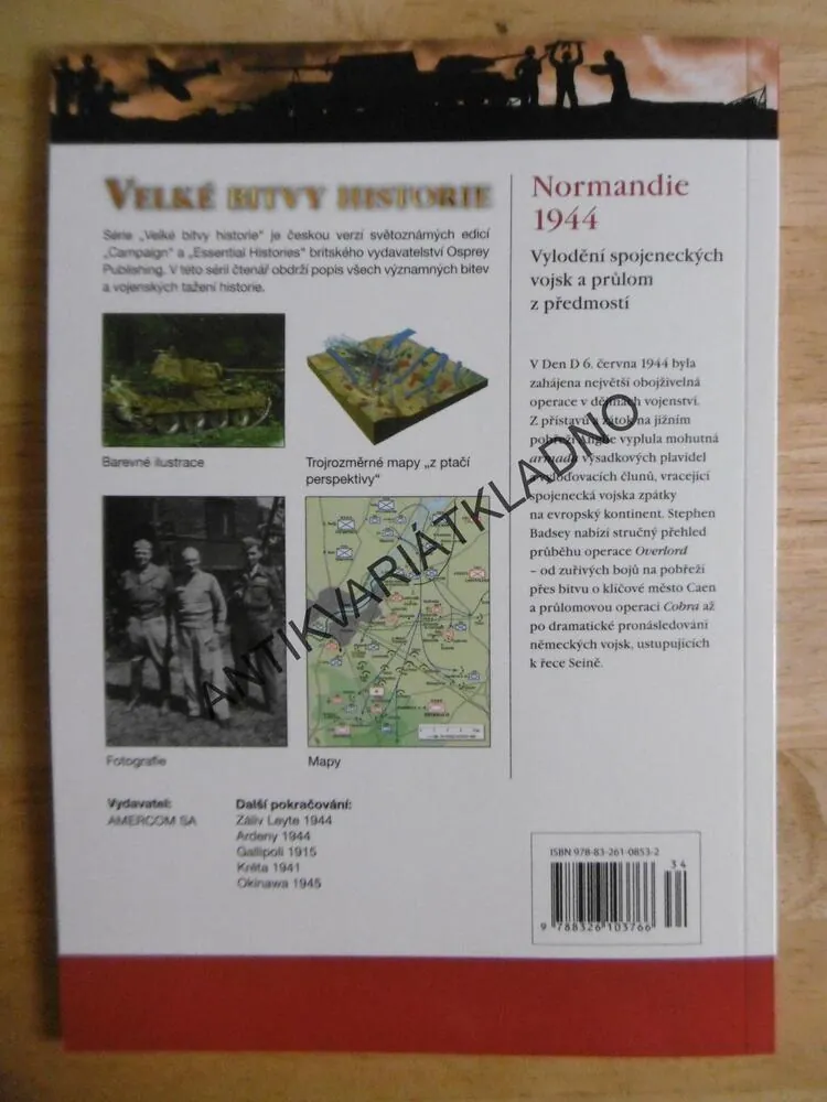 NORMANDIE 1944, VELKÉ BITVY HISTORIE 34, VÁLKA, **an