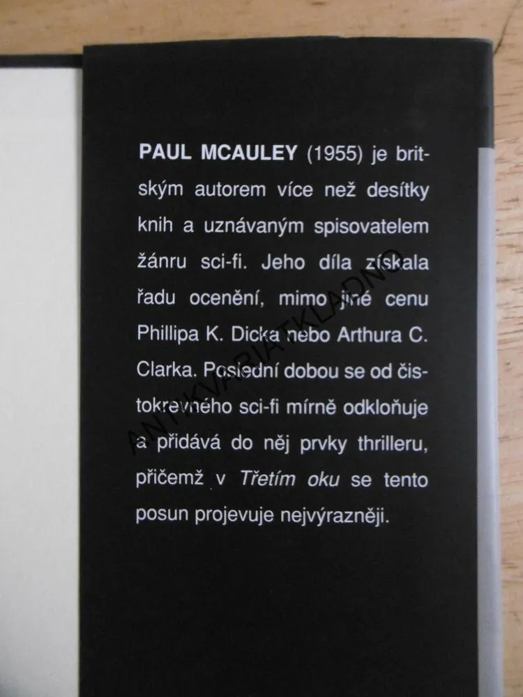 TŘETÍ OKO, PAUL MCAULEY, **an