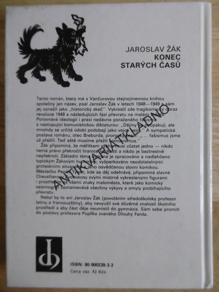KONEC STARÝCH ČASŮ, JAROSLAV ŽÁK, **an