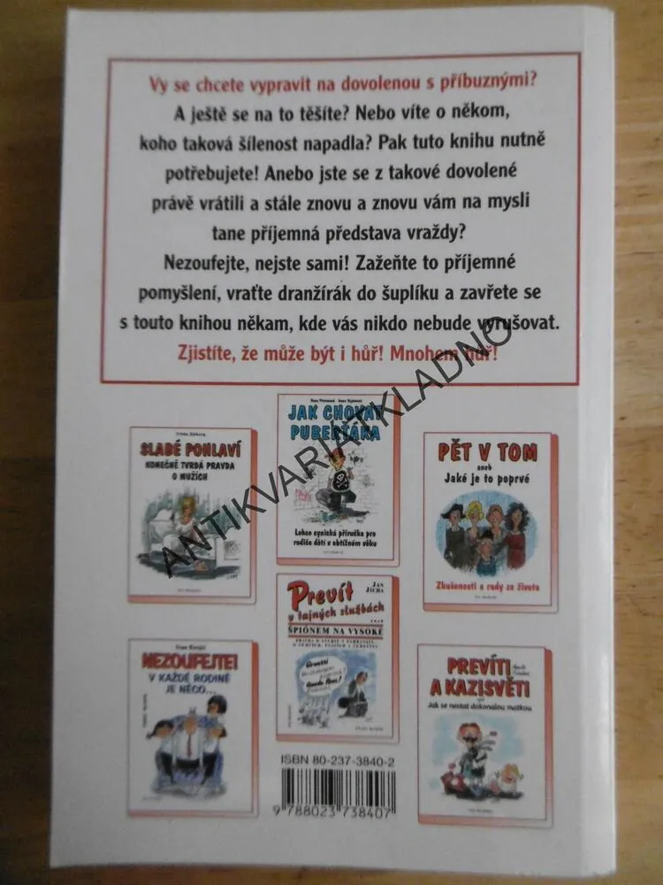 ÚŽASNÁ DOVOLENÁ ANEB CIZÍ NEŠTĚSTÍ POTĚŠÍ, KATARÍNA GILLEROVÁ, **an