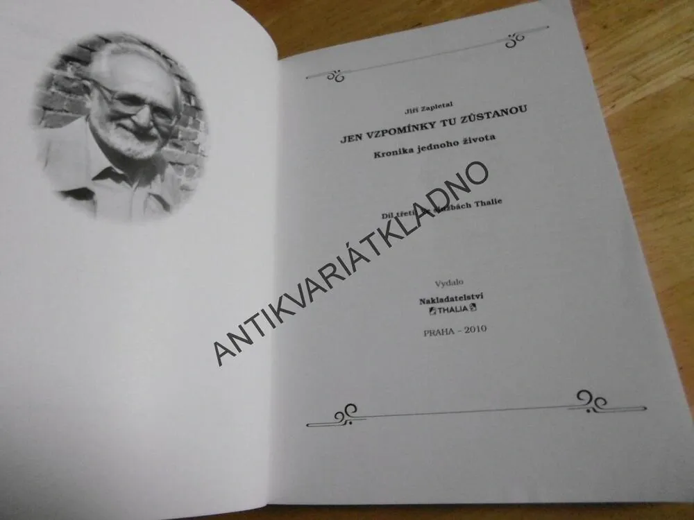 JEN VZPOMÍNKY TU ZŮSTANOU, 3. DÍL, VE SLUŽBÁCH THALIE, JIŘÍ ZAPLETAL, **an
