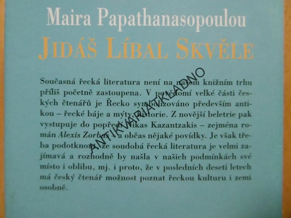 JIDÁŠ LÍBAL SKVĚLE, MAIRA PAPATHANASOPOULOU, **an