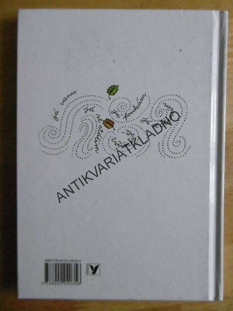 CO DĚLÁ VÍTR, KDYŽ NEFOUKÁ, ALENA VOSTRÁ, HELENA ZMATLÍKOVÁ, **an