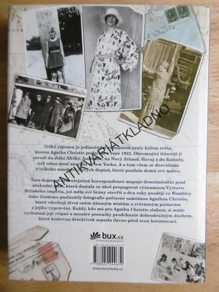 VELKÁ VÝPRAVA,DOPISY A FOTOGRAFIE Z PUTOVÁNÍ PO BRITSKÉM IMPERIU,AGATHA CHRISTIE