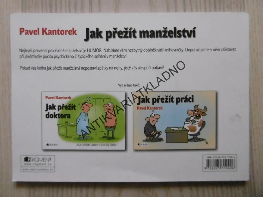 JAK PŘEŽÍT MANŽELSTVÍ, PAVEL KANTOREK