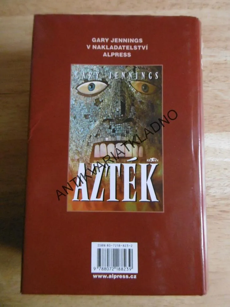 AZTÉK, SOUMRAK AZTÉKŮ, GARY JENNINGS,