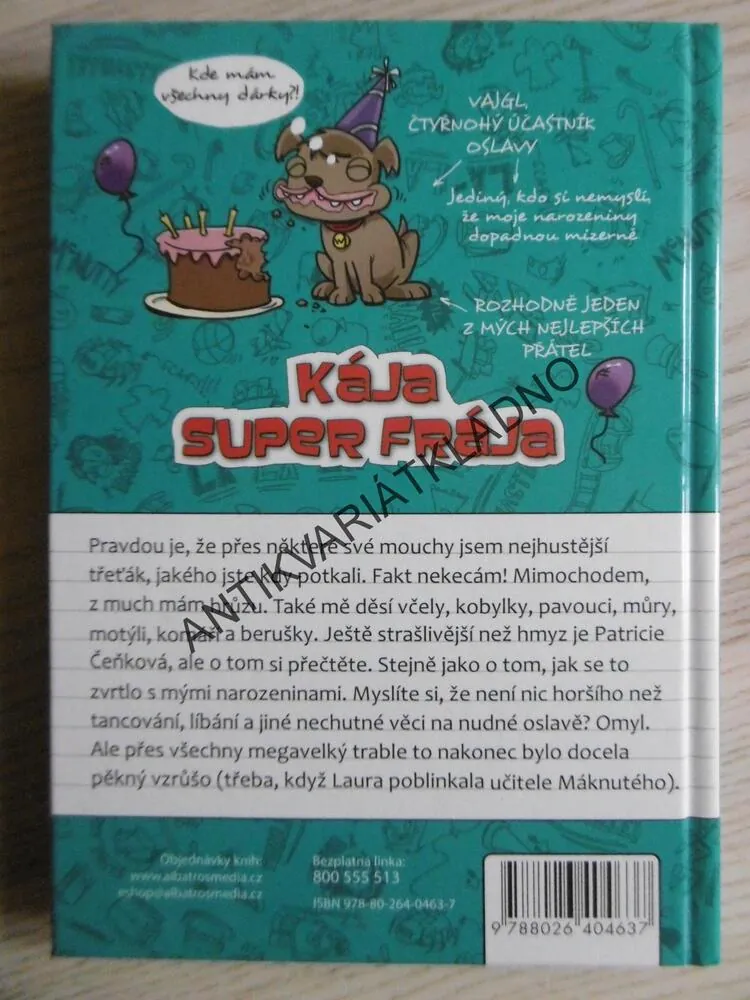 KÁJA SUPER FRÁJA, NAROZENINOVÉ PŘEKVAPENÍ, D.L. GREENOVÁ **an