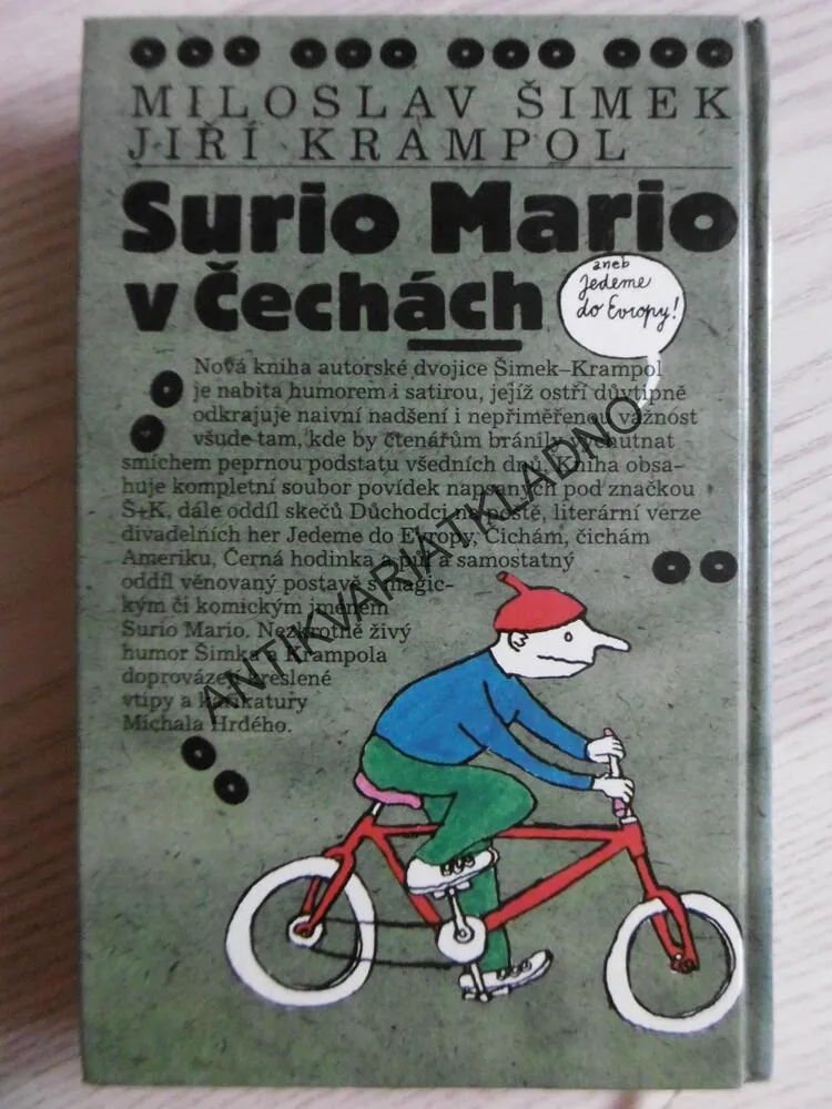SURIO MARIO V ČECHÁCH ANEB JEDEME DO EVROPY, MILOSLAV ŠIMEK, JIŘÍ GROSSMANN, **an