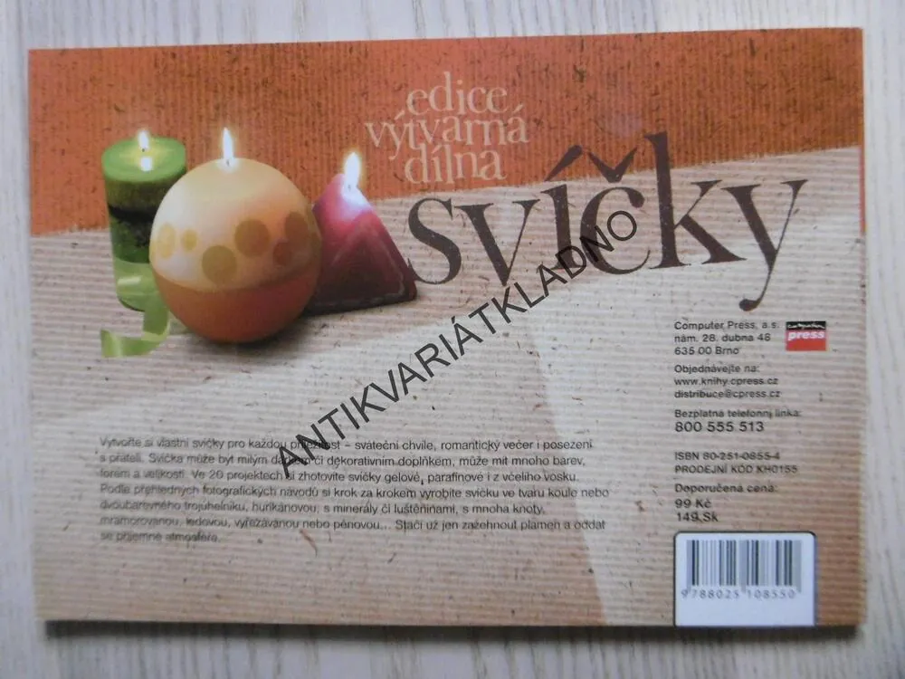SVÍČKY, **an