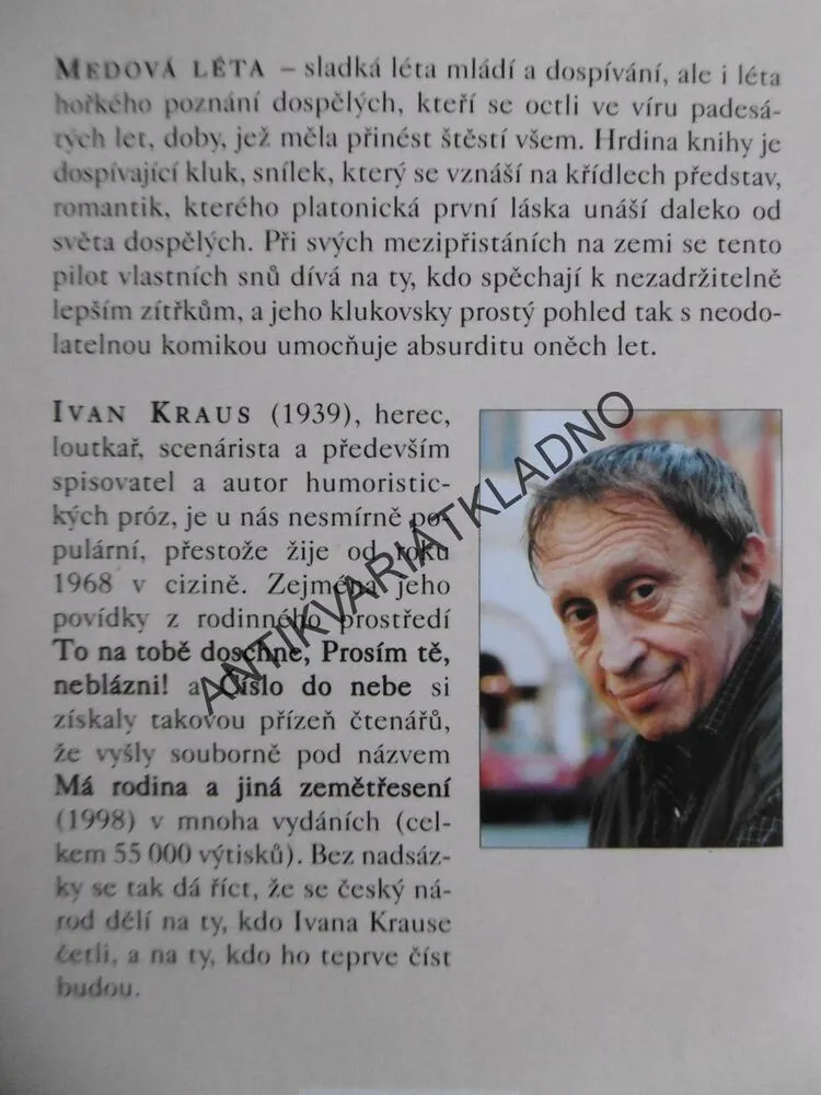 MEDOVÁ LÉTA, IVAN KRAUS, **an