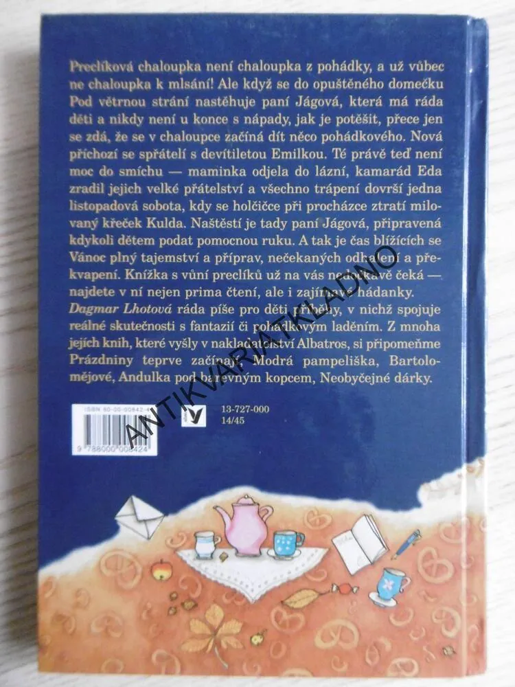 PRECLÍKOVÁ CHALOUPKA, DAGMAR LHOTOVÁ, **an