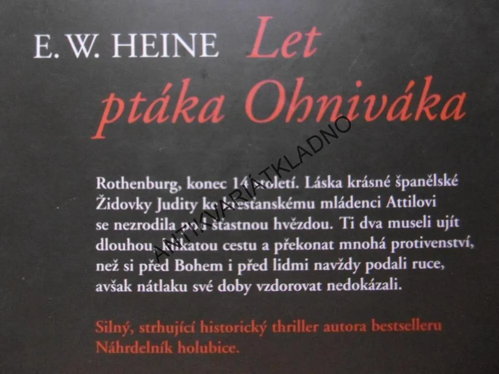 LET PTÁKA OHNIVÁKA, E. W. HEINE, **an