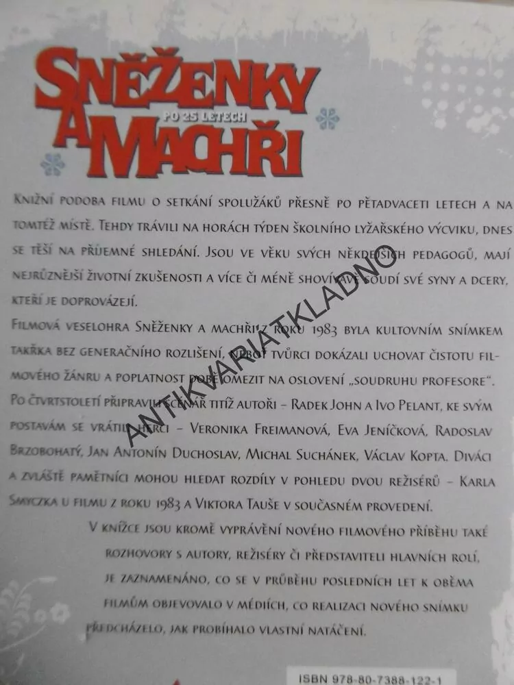 SNĚŽENKY A MACHŘI PO 25 LETECH, **an