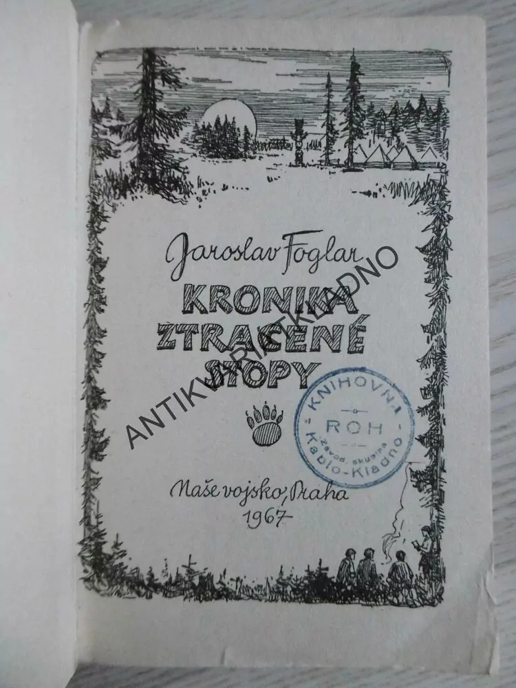 KRONIKA ZTRACENÉ STOPY, JAROSLAV FOGLAR, **an