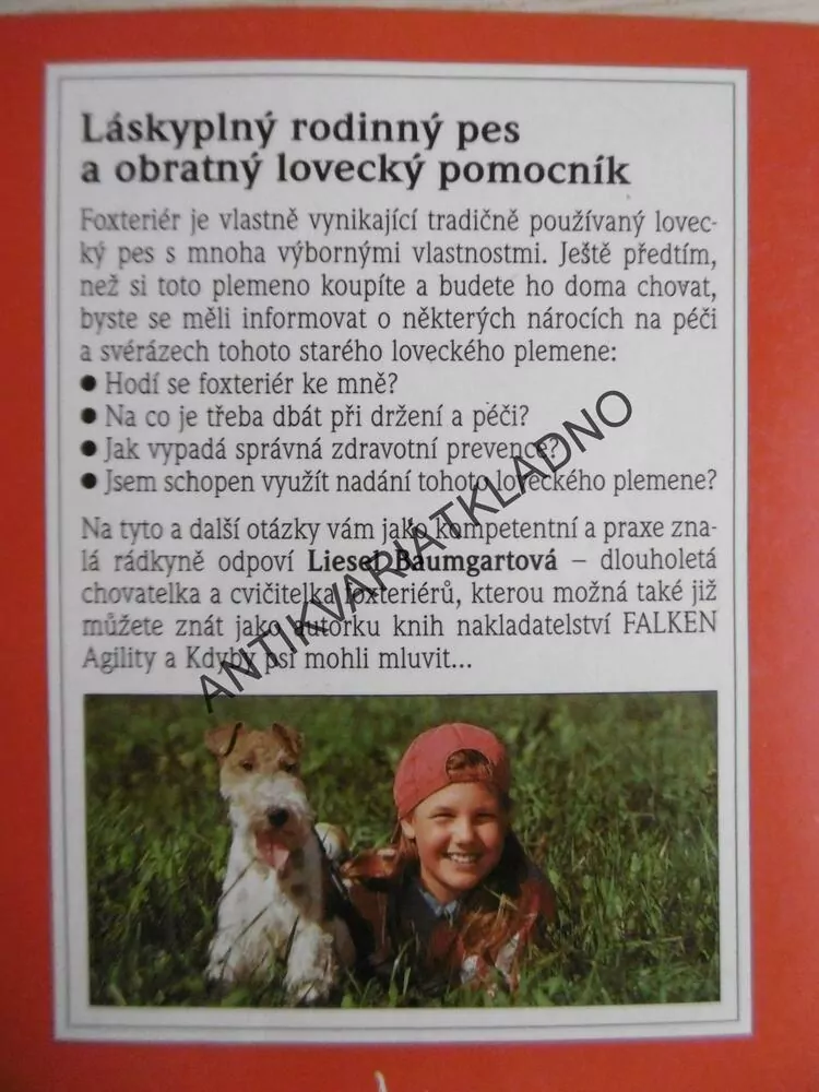 FOXTERIÉR, VÝBĚR, VÝCHOVA, PÉČE, LIESEL BAUMGARTOVÁ, **an