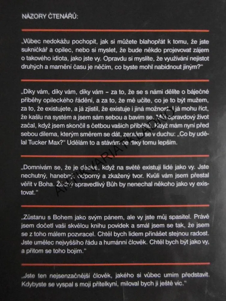 SNAD V PEKLE ČEPUJOU, TUCKER MAX, **an