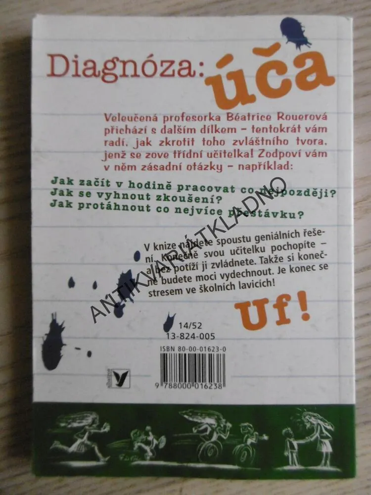 DIAGNÓZA: ÚČA, BÉATRICE ROUEROVÁ, **an