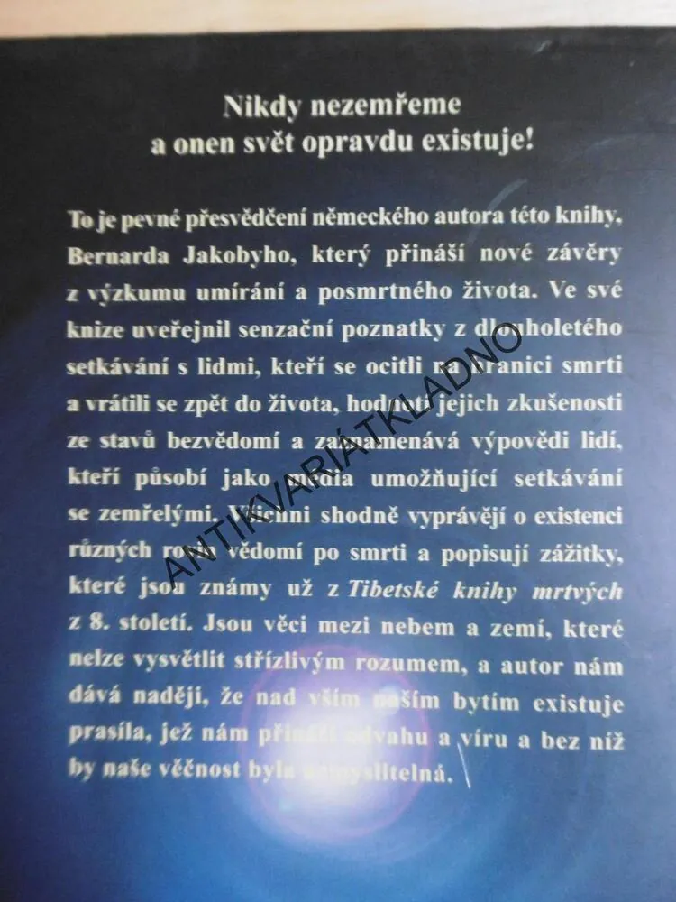 ŽIVOT PO SMRTI, BERNARD JAKOBY, CO DNES VÍME O ŽIVOTECH MINULÝCH