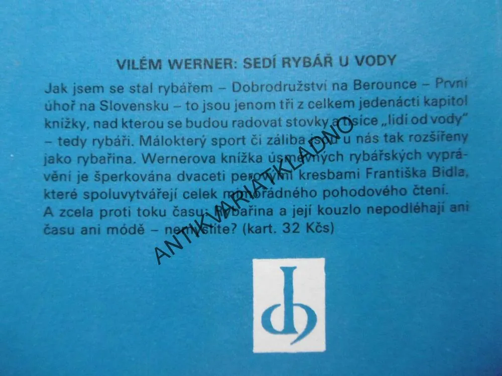SEDÍ RYBÁŘ U VODY, VILÉM WERNER, **an