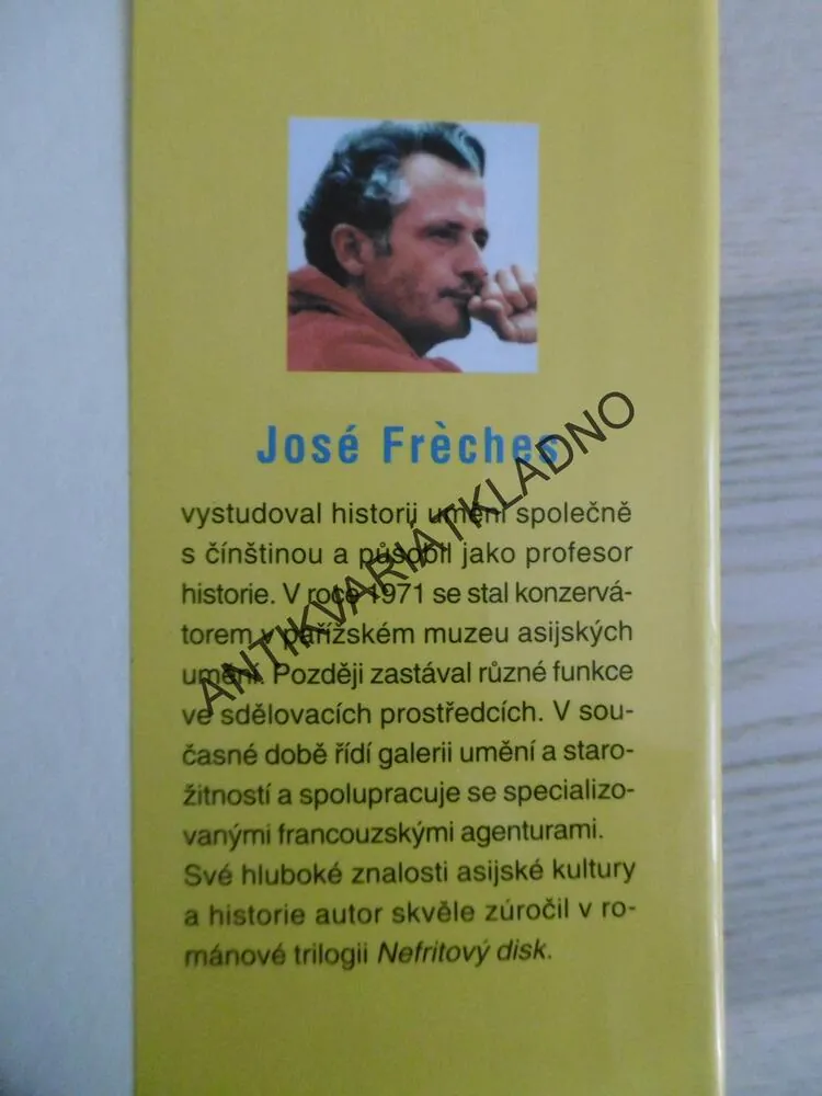 SÉRIE NEFRITOVÝ DISK, JOSÉ FRECHES, 3 KNIHY, **an