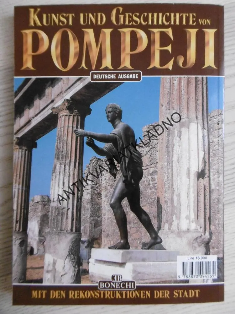 KUNST UND GESCHICHTE VO POMPEJI, POMPEJE, NĚMECKY, **an