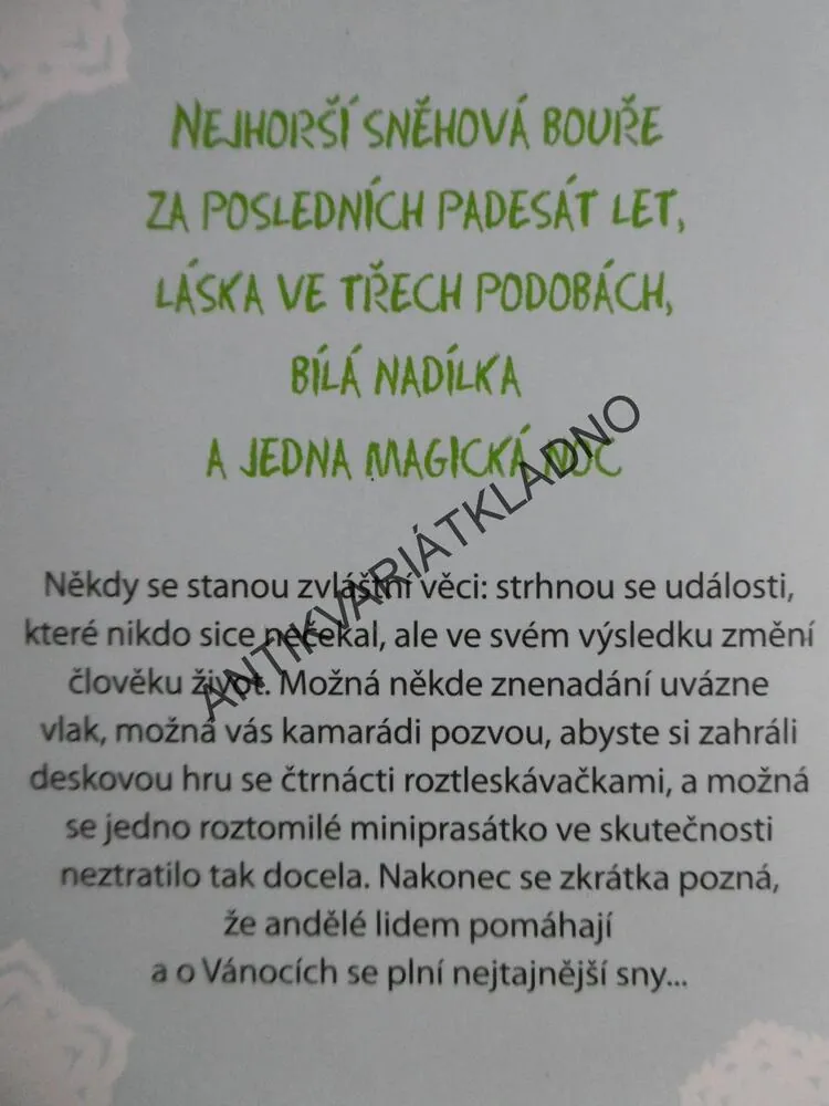 SNĚŽÍ, SNĚŽÍ..., JOHN GREEN, MAUREEN JOHNSONOVÁ, LAUERN MYRACLEOVÁ, **an