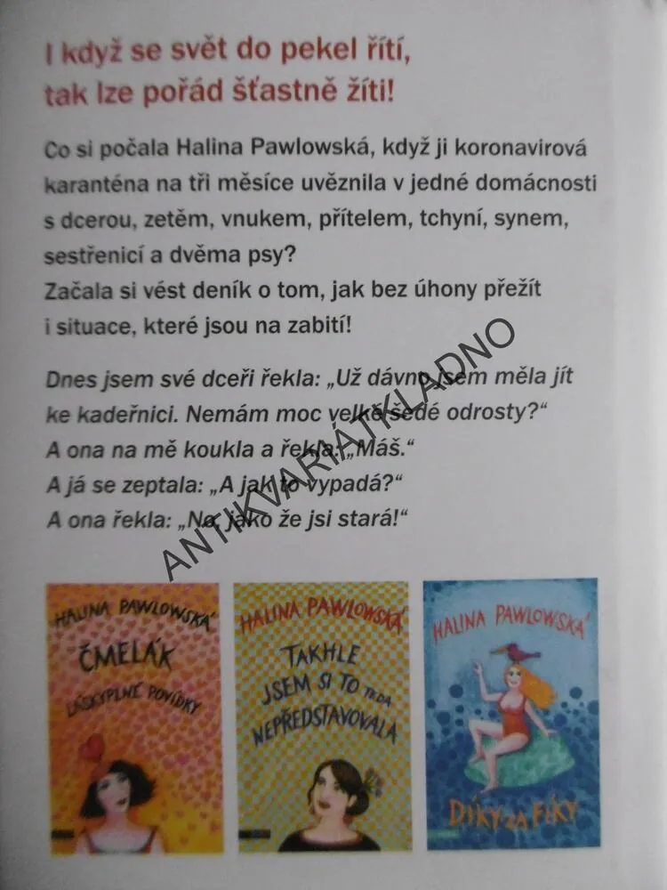 ZÁŽITKY Z KARANTÉNY, HALINA PAWLOWSKÁ, **an