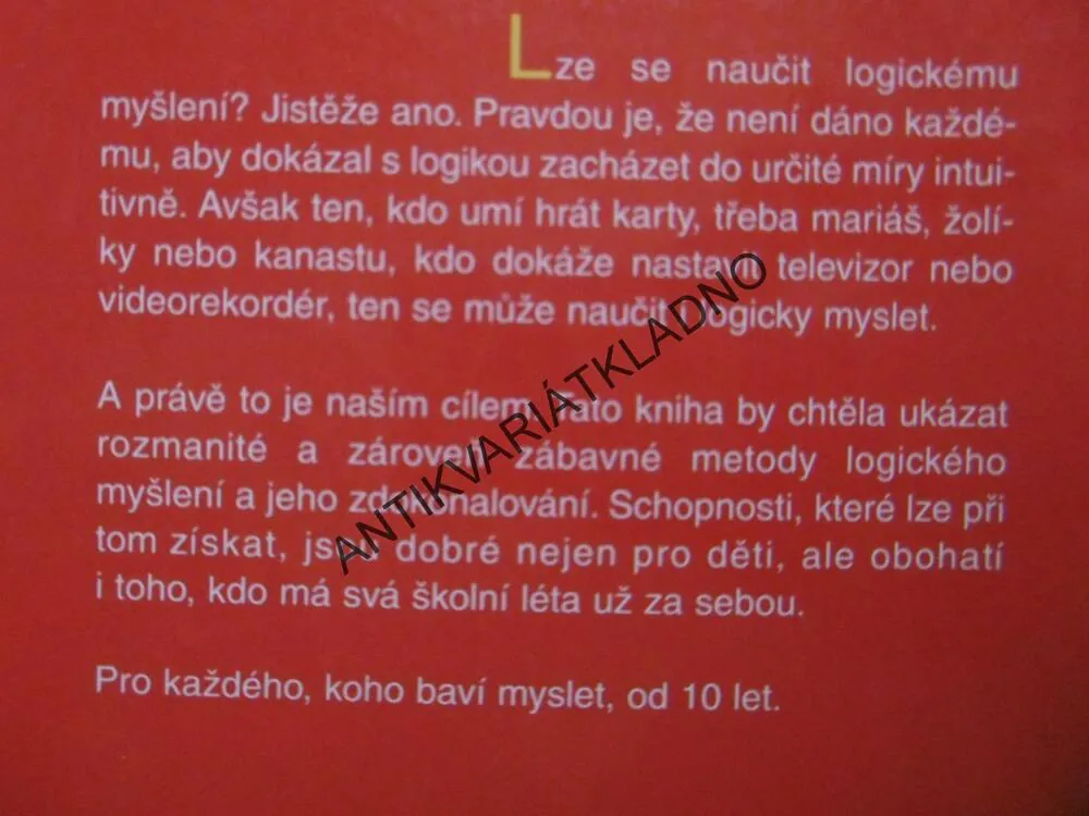JAK SE NAUČIT A TRÉNOVAT LOGICKÉ MYŠLENÍ, ROLF DIETRICH, REINHARD MÜLLER, WALTER WENZEL, **an