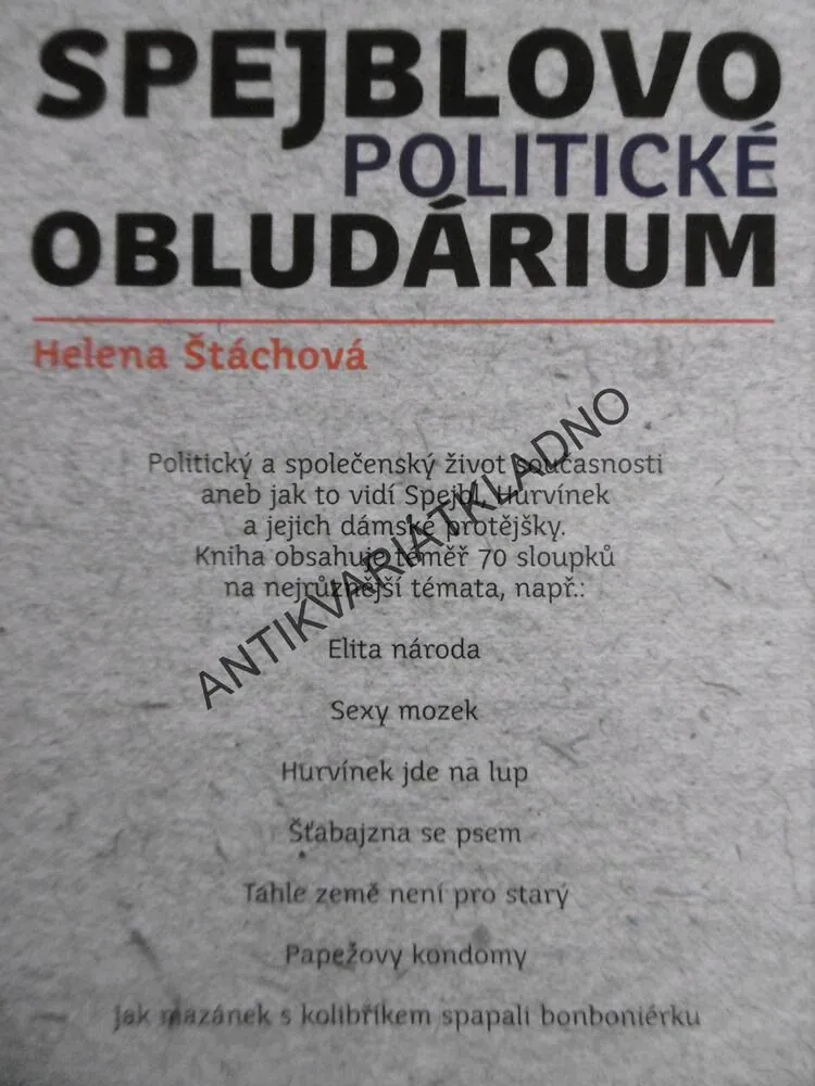 SPEJBLOVO POLITICKÉ OBLUDÁRIUM, HELENA ŠTÁCHOVÁ, **an