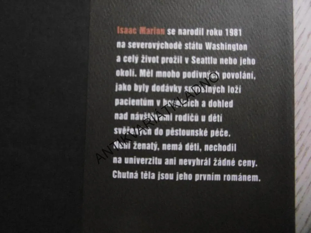 CHUTNÁ TĚLA, ISAAC MARION, **an