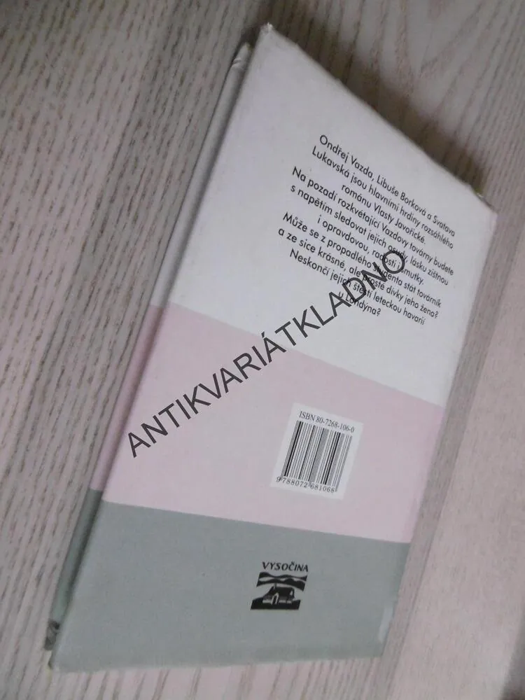 LÁSKA ONDŘEJE VAZDY, ČÁST DRUHÁ, VLASTA JAVOŘICKÁ, **an