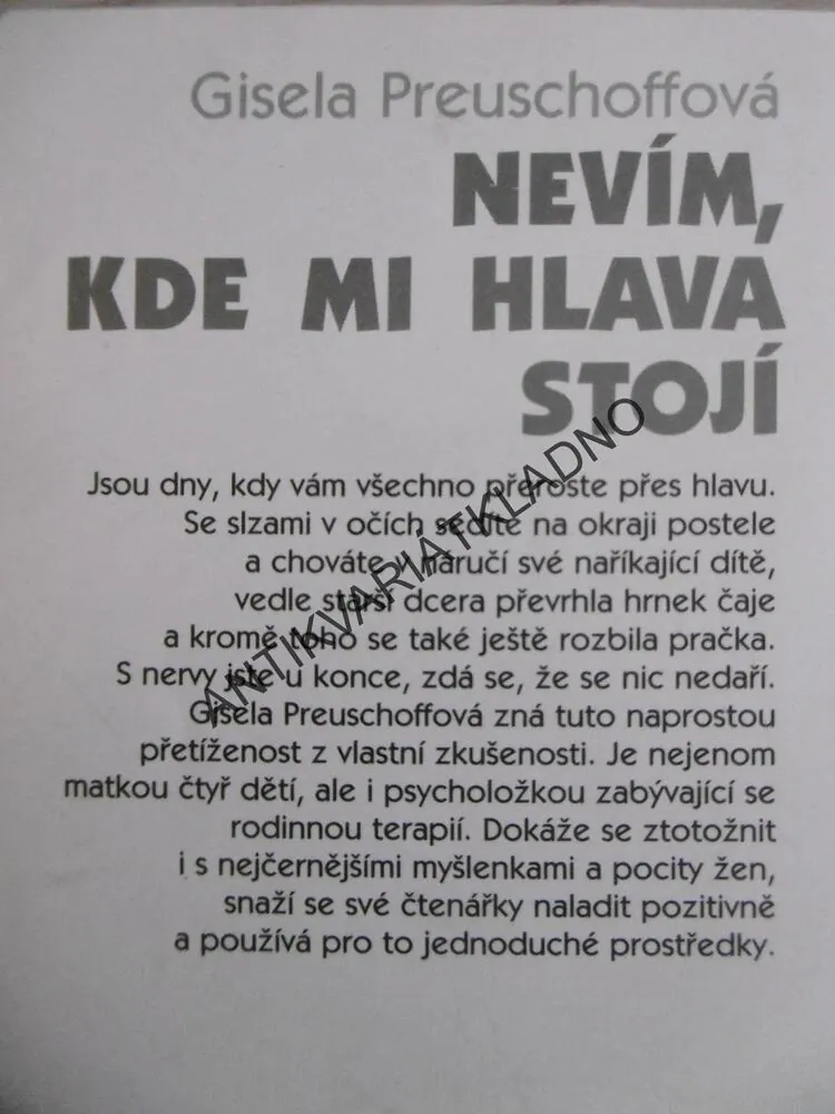 NEVÍM, KDE MI HLAVA STOJÍ, GISELA PREUSCHOFFOVÁ, **an